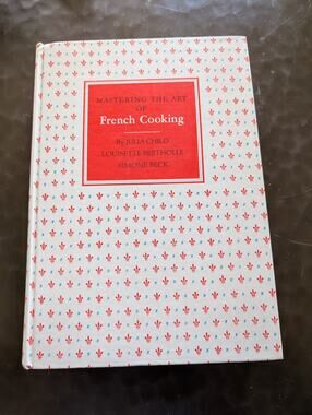 Mastering the Art of French Cooking by Julia Child 1966 Hardcover